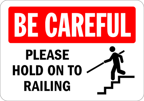 Be Careful Floor Sign