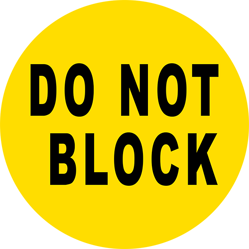 Do Not Block Floor Sign