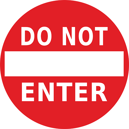 Do Not Enter Floor Sign