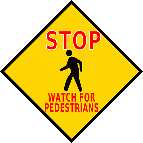 Stop Watch For Pedestrians Floor Sign