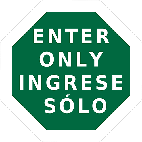 Enter Only Bilingual Floor Sign